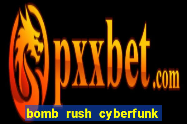 bomb rush cyberfunk download android